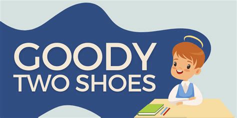 fake goody two shoes|goody two shoes origin.